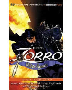 Zorro Rides Again: A Radio Dramatization: Library Edition