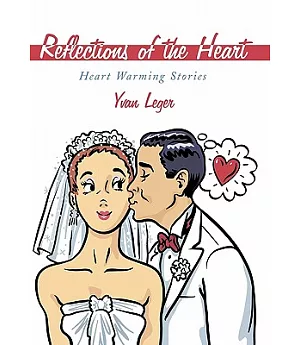 Reflections of the Heart: Heart Warming Stories