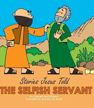 The Selfish Servant