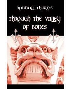 Through the Valley of Bones
