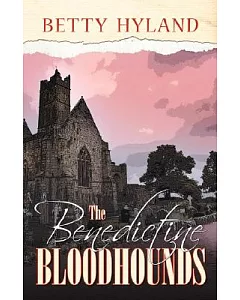 The Benedictine Bloodhounds