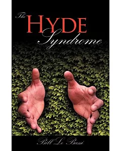 The Hyde Syndrome