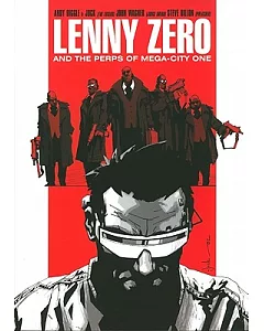 Lenny Zero and the Perps of Mega-City One