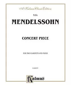 Concert Piece: For Two Clarinets and Piano: a Kalmus Classic Edition