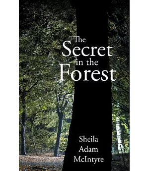 The Secret in the Forest