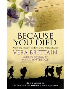Because You Died: Poetry and Prose of the First World War and Beyond