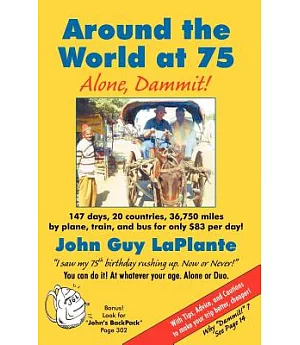 Around the World at 75: Alone Dammit!