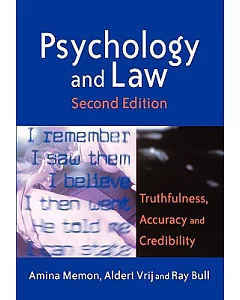 Psychology and Law: Truthfulness, Accuracy and Credibility