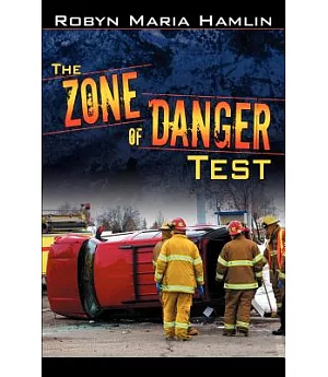 The Zone of Danger Test