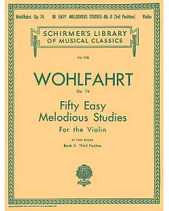 50 Easy Melodious Studies, Op. 74 - Book 2: Third Position