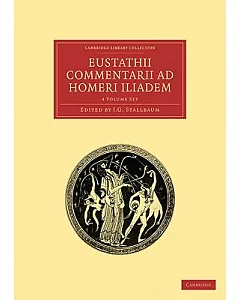 Eustathii Commentarii Ad Homeri Iliadem