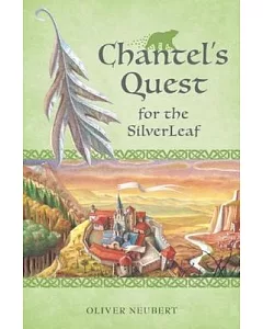 Chantel’s Quest for the Silver Leaf