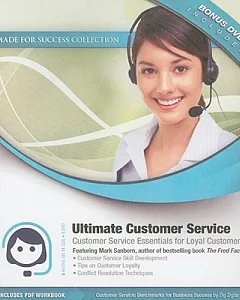 Ultimate Customer Service: Customer Service Essentials for Loyal Customers