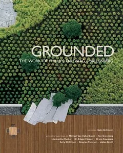 Grounded: The Work of Philips Farevaag Smallenberg