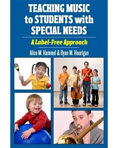 Teaching Music to Students With Special Needs: A Label-Free Approach