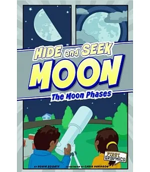 Hide and Seek Moon: The Moon Phases