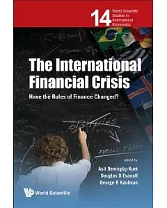 The International Financial Crisis: Have the Rules of Finance Changed?