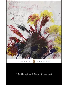 The Georgics: A Poem of the Land