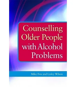 Counselling Older People With Alcohol Problems