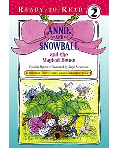 Annie and Snowball and the Magical House