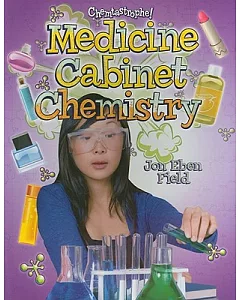 Medicine Cabinet Chemistry