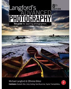 Langford’s Advanced Photography: The Guide for Aspiring Photographers
