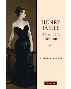 Henry James, Women and Realism