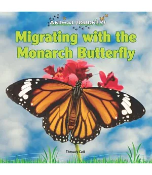 Migrating With the Monarch Butterfly