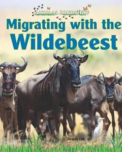 Migrating With the Wildebeest