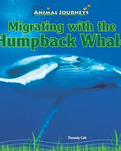 Migrating With the Humpback Whale