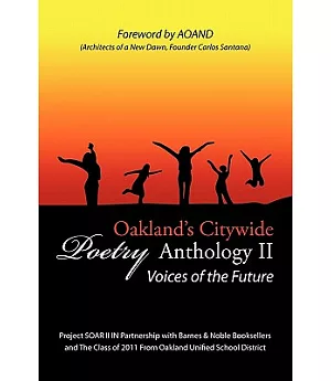 Oakland’s Citywide Poetry Anthology: Voices of the Future