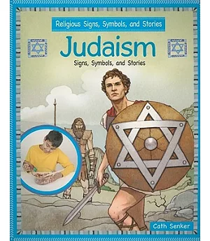 Judaism: Signs, Symbols, and Stories