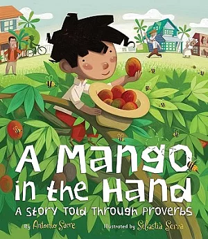 A Mango in the Hand: A Story Told Through Proverbs