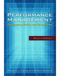 Performance Management: Concepts, Skills, and Exercises