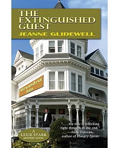 The Extinguished Guest: A Lexie Starr Mystery Novel