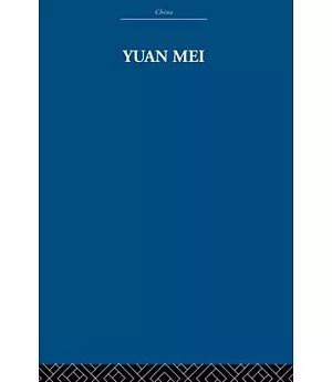 Yuan Mei: Eighteenth Century Chinese Poet