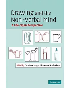 Drawing and the Non-Verbal Mind: A Life-Span Perspective