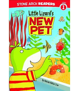 Little Lizard’s New Pet