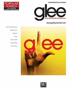 Glee: Music from the Fox Television Show. Intermediate Piano Solos