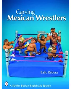 Carving Mexican Wrestlers