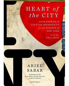 Heart of the City: Nine Stories of Love and Serendipity on the Streets of New York