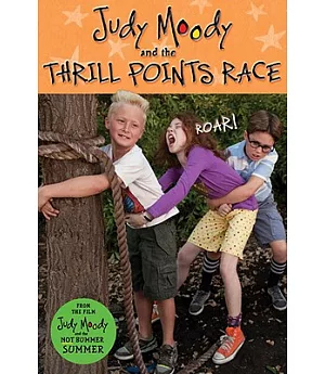 Judy Moody and the Thrill Points Race