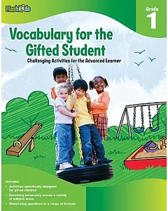 Vocabulary for the Gifted Student Grade 1: Challenging Activities for the Advanced Learner