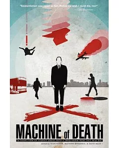 Machine of Death: A Collection of Stories About People Who Know How They Will Die