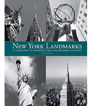 New York Landmarks: A Collection of Architectural and Historical Details