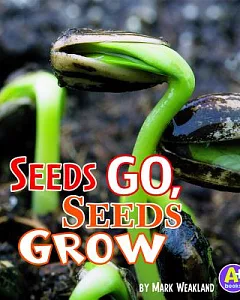 Seeds Go, Seeds Grow