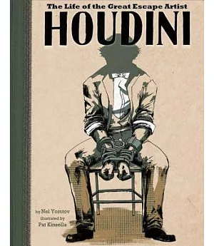 Houdini: The Life of the Great Escape Artist