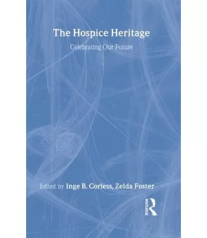 The Hospice Heritage: Celebrating Our Future