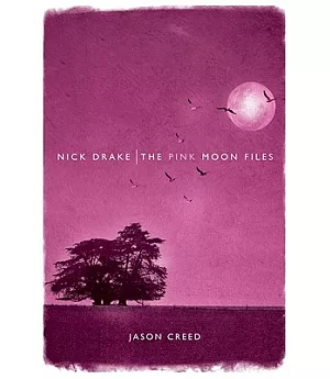 Nick Drake: Pink Moon