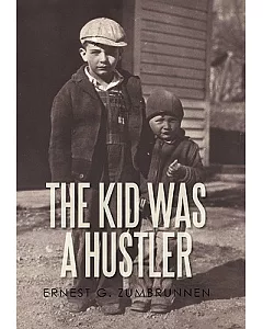 The Kid Was a Hustler